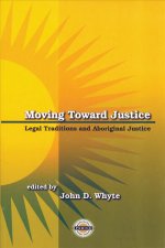 MOVING TOWARD JUSTICE