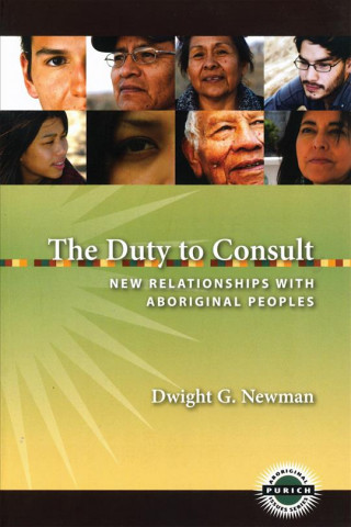 Kniha DUTY TO CONSULT Dwight G. Newman