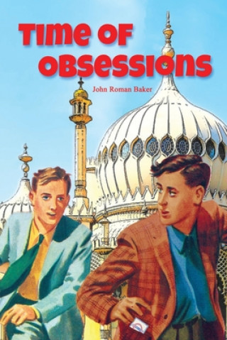 Kniha Time of Obsessions John Roman Baker