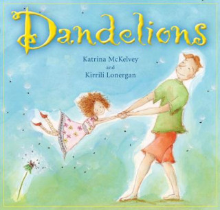 Kniha Dandelions Katrina McKelvey