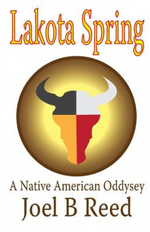 Książka Lakota Spring Joel B. Reed