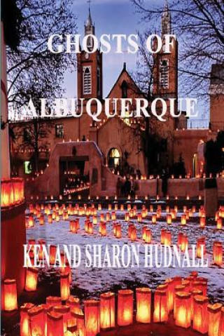 Książka GHOSTS OF ALBUQUERQUE Ken Hudnall