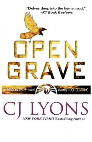 Könyv Open Grave C. J. Lyons