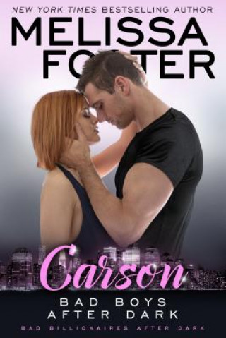 Carte Bad Boys After Dark: Carson Melissa Foster