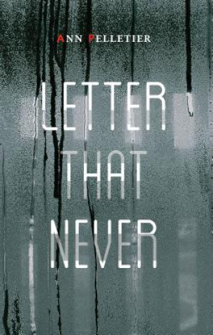 Książka LETTER THAT NEVER Ann Pelletier