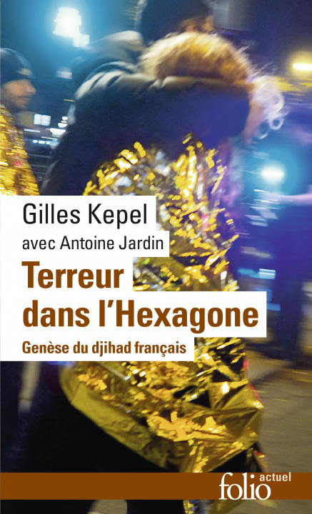 Kniha Terreur dans l'Hexagone Gilles Kepel