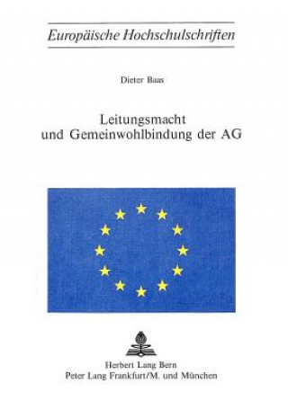 Könyv Leitungsmacht und Gemeinwohlbindung der AG Dieter Baas
