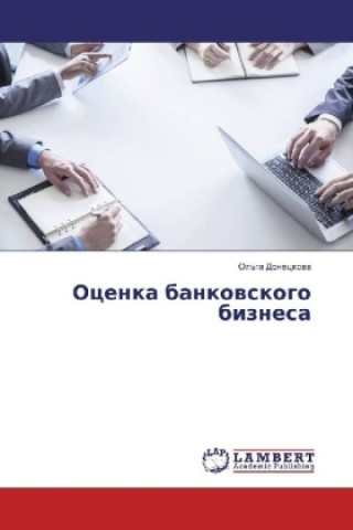 Kniha Ocenka bankovskogo biznesa Ol'ga Doneckova