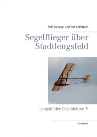 Carte Segelflieger über Stadtlengsfeld Rolf Schlegel