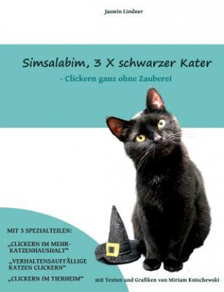 Könyv Simsalabim, 3 x schwarzer Kater Jasmin Lindner