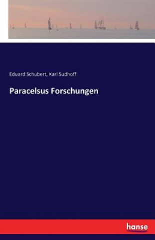 Книга Paracelsus Forschungen Eduard Schubert