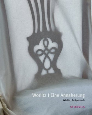 Carte Wörlitz. Eine Annäherung Thomas Weiß