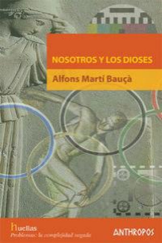 Knjiga Nosotros y los dioses Alfons Martí