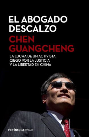 Kniha El abogado descalzo CHEN GUANGCHENG