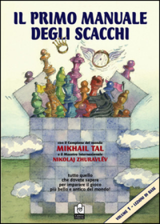Kniha Il primo manuale degli scacchi Mikhail Tal