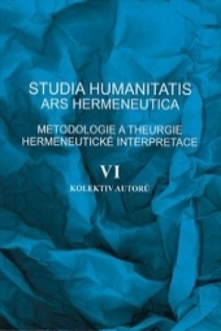 Knjiga Studia humanitatis - Ars hermeneutica VI. collegium