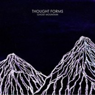 Audio Ghost Mountain Thought Forms