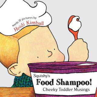 Książka Squishy's Food Shampoo! Heidi Kimball