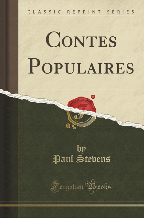 Carte Contes Populaires (Classic Reprint) Paul Stevens