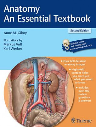 Kniha Anatomy - An Essential Textbook Anne M Gilroy