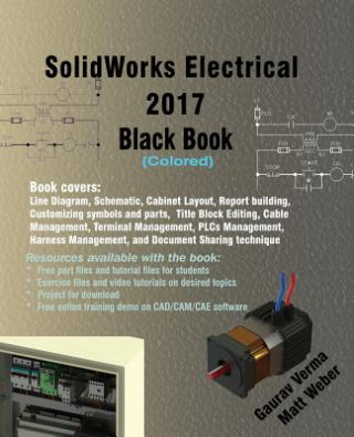 Carte SolidWorks Electrical 2017 Black Book (Colored) Gaurav Verma