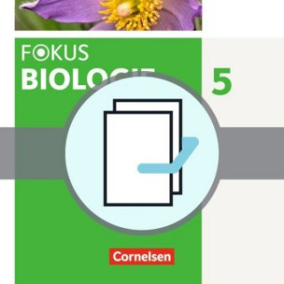 Carte Fokus Biologie - Neubearbeitung - Gymnasium Bayern - 5. Jahrgangsstufe: Natur und Technik - Bio / Naturwiss. Arb. 
