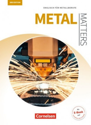 Kniha Matters Technik - Englisch für technische Ausbildungsberufe - Metal Matters 3rd edition - B1 Georg Aigner