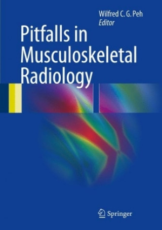 Könyv Pitfalls in Musculoskeletal Radiology Wilfred C. G. Peh