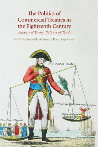 Carte Politics of Commercial Treaties in the Eighteenth Century Antonella Alimento