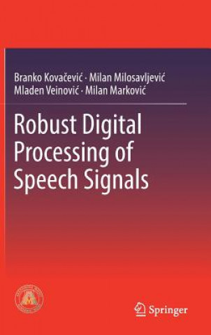 Carte Robust Digital Processing of Speech Signals Branko Kovacevic