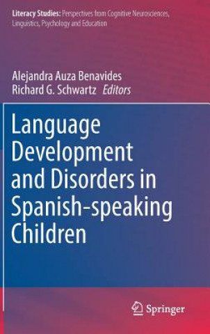 Kniha Language Development and Disorders in Spanish-speaking Children Alejandra Auza Benavides