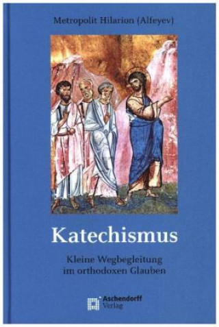 Kniha Katechismus Hilarion Alfeyev