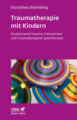 Kniha Traumatherapie mit Kindern Dorothea Weinberg