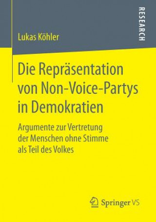 Book Die Reprasentation Von Non-Voice-Partys in Demokratien Lukas Köhler