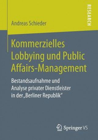 Könyv Kommerzielles Lobbying Und Public Affairs-Management Andreas Schieder