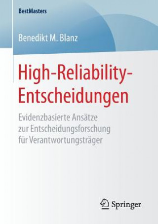 Book High-Reliability-Entscheidungen Benedikt M. Blanz