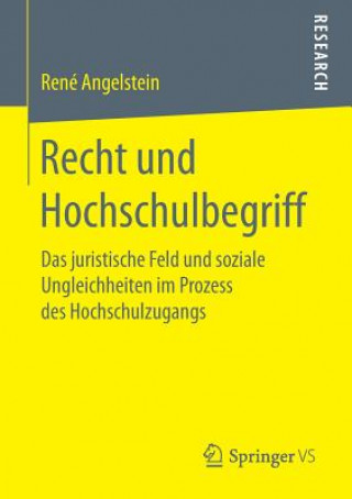 Kniha Recht Und Hochschulbegriff René Angelstein