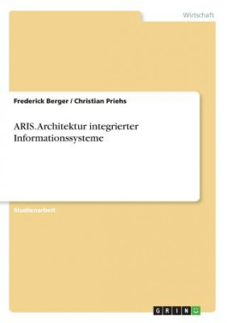 Könyv ARIS. Architektur integrierter Informationssysteme Frederick Berger