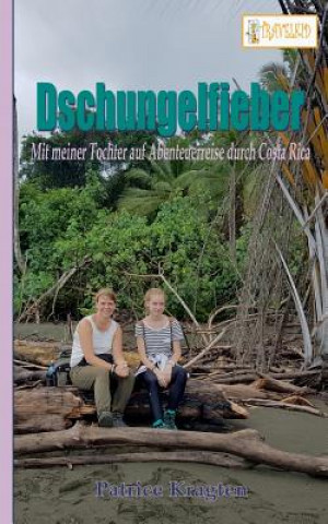 Книга Dschungelfieber Patrice Kragten
