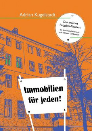 Buch Immobilien fur jeden Adrian Kugelstadt