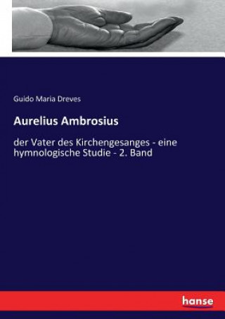 Knjiga Aurelius Ambrosius Guido Maria Dreves