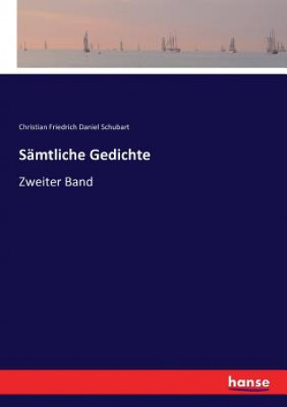 Kniha Samtliche Gedichte Schubart Christian Friedrich Daniel Schubart