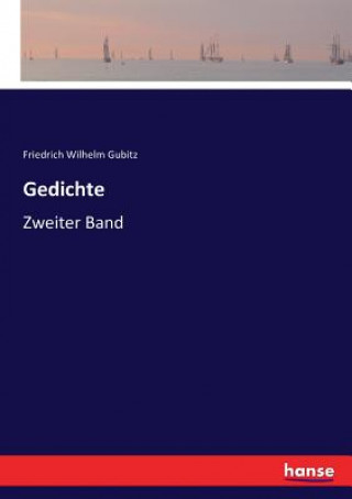 Könyv Gedichte Gubitz Friedrich Wilhelm Gubitz