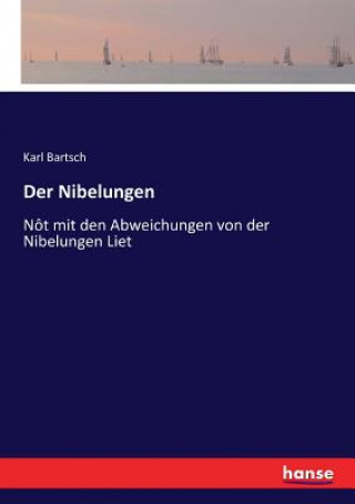 Carte Nibelungen Bartsch Karl Bartsch