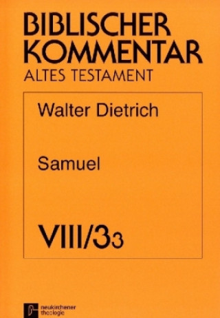 Kniha Samuel (1Sam 31,1-2 Sam 1,27) Walter Dietrich