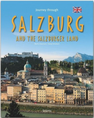 Carte Journey through SALZBURG and the SALZBURGER LAND - Reise durch SALZBURG und das Salzburger Land Georg Schwikart
