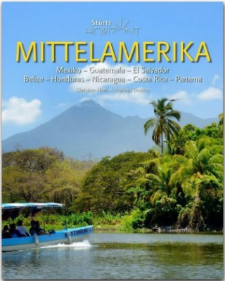 Kniha Horizont MITTELAMERIKA - Mexiko - Guatemala - El Salvador - Belize - Honduras - Nicaragua - Costa Rica - Panama Andreas Drouve