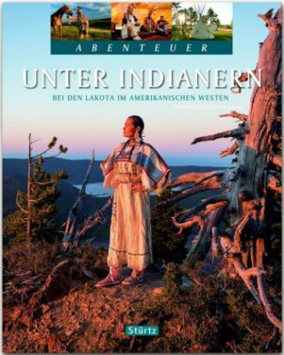 Book Unter Indianern - Bei den Lakota im amerikanischen Westen Thomas Jeier