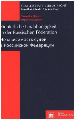 Kniha Richterliche Unabhängigkeit in der Russischen Föderation Veronika Horrer