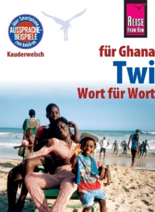 Knjiga Reise Know-How Sprachführer Twi für Ghana - Wort für Wort William Nketia